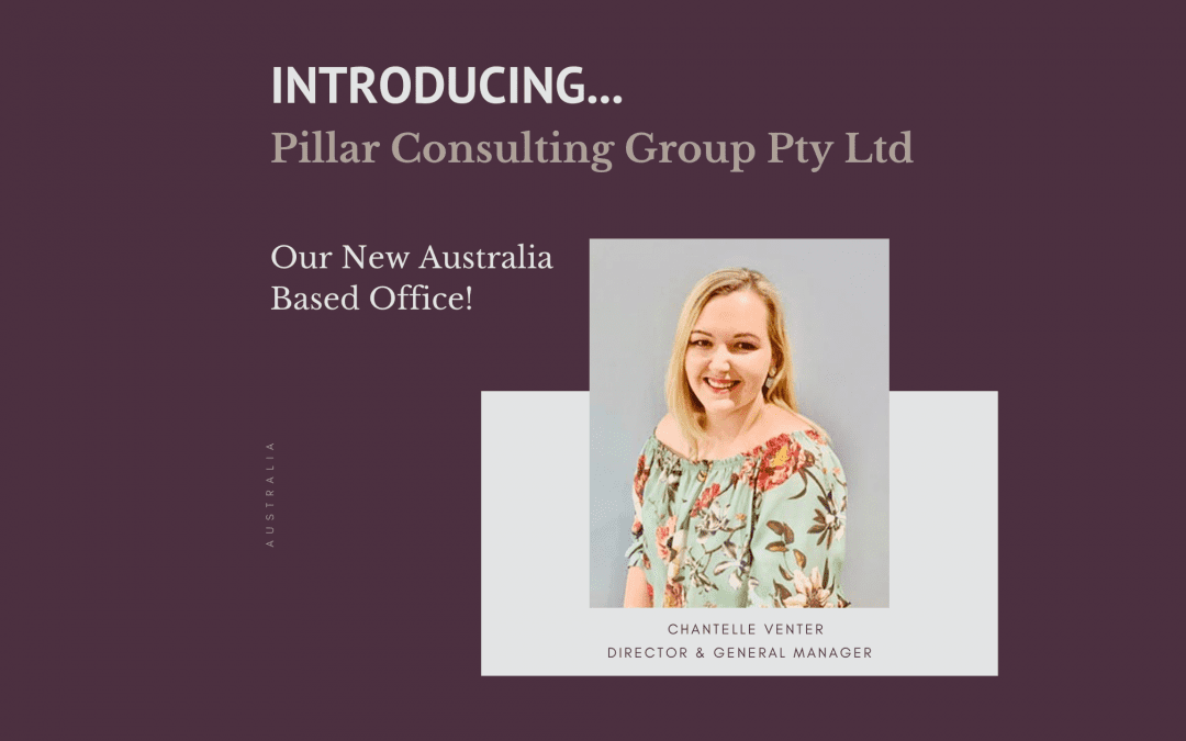 Introducing Pillar Consulting Group Pty Ltd and Chantelle Venter our amazing Australia based Director and General Manager.